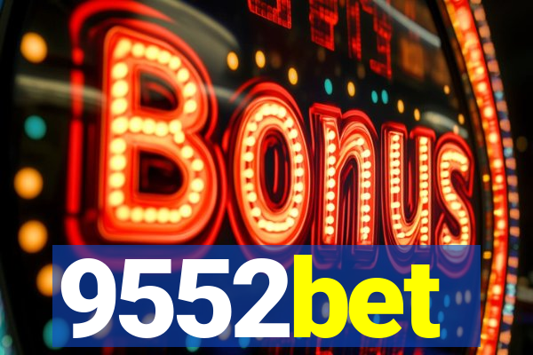 9552bet