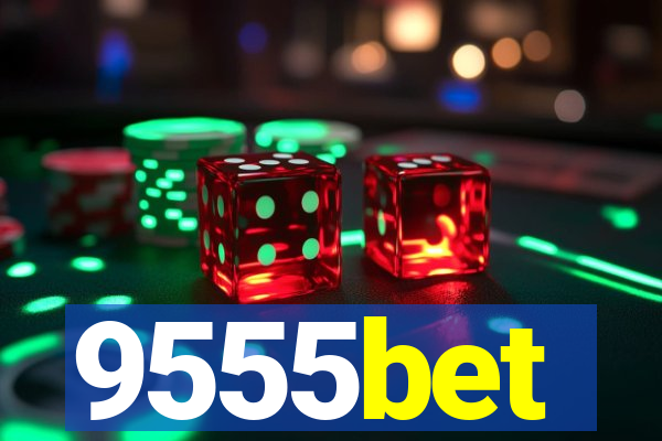 9555bet