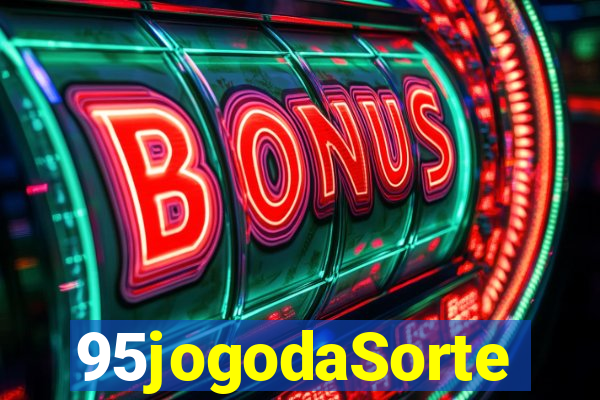 95jogodaSorte