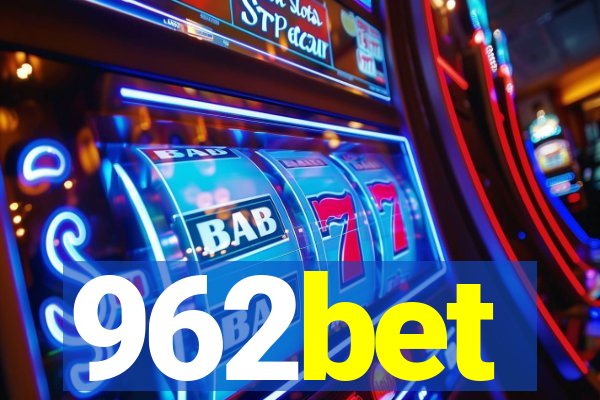 962bet