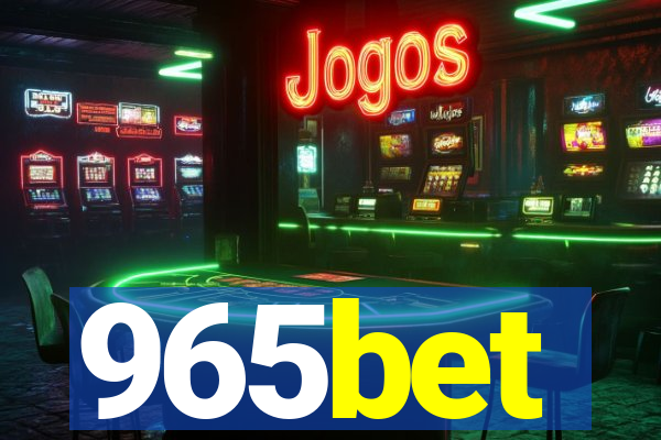 965bet