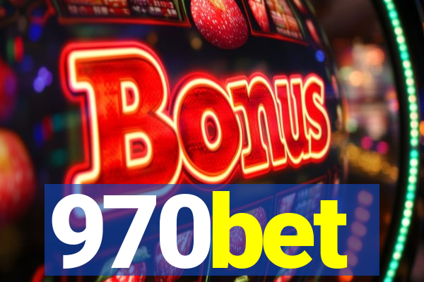 970bet