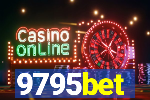 9795bet