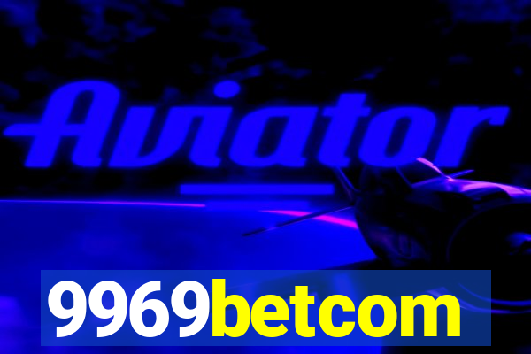 9969betcom