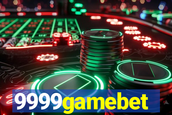 9999gamebet