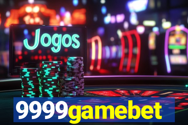 9999gamebet