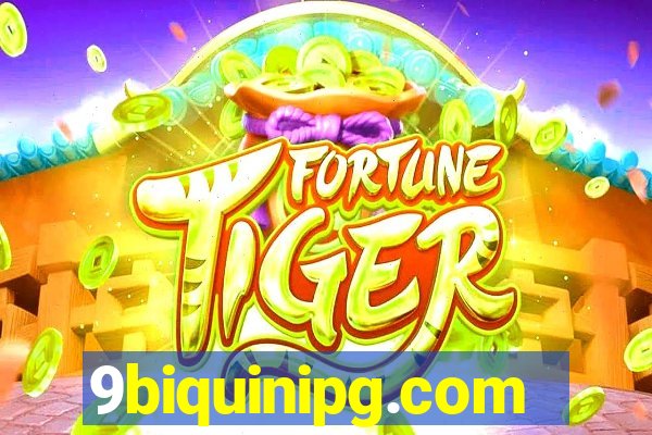 9biquinipg.com