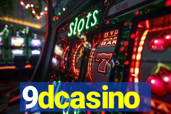 9dcasino