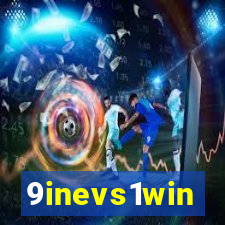 9inevs1win