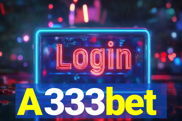 A333bet