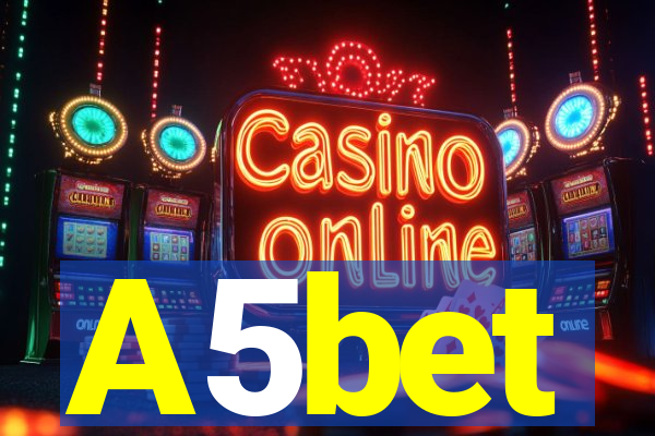 A5bet