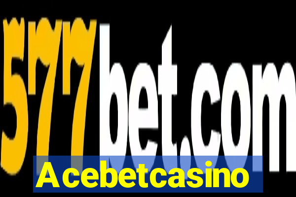Acebetcasino