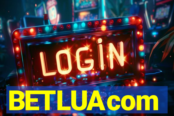 BETLUAcom