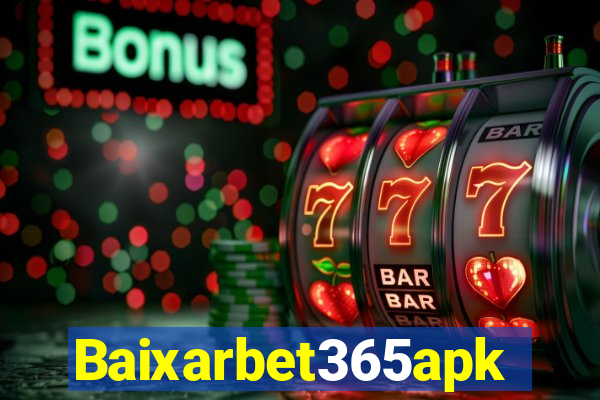 Baixarbet365apk