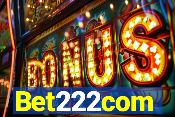 Bet222com