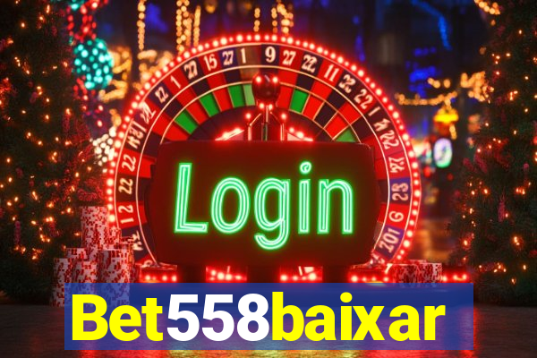 Bet558baixar