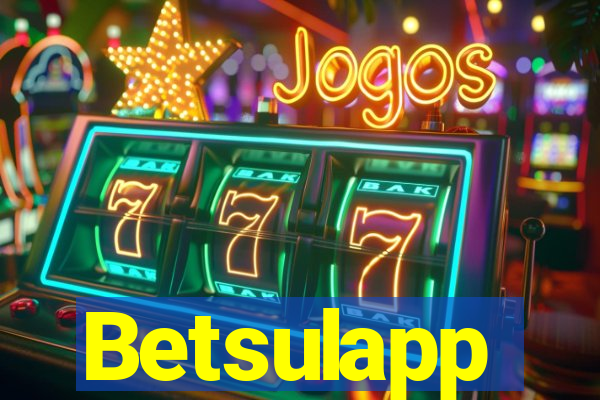 Betsulapp