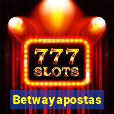 Betwayapostas