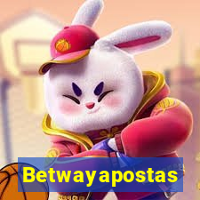 Betwayapostas