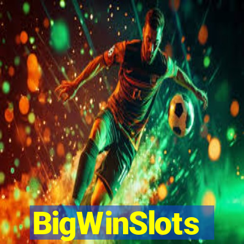 BigWinSlots