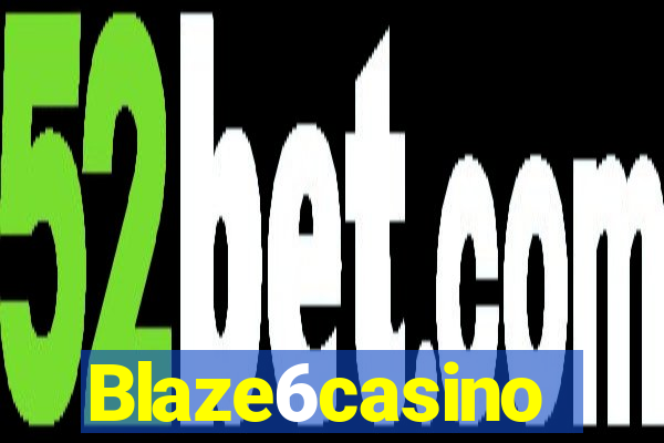 Blaze6casino
