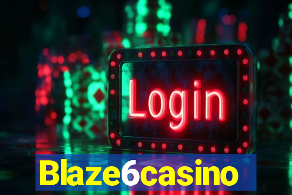 Blaze6casino
