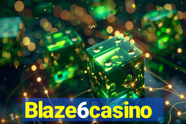 Blaze6casino