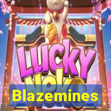 Blazemines