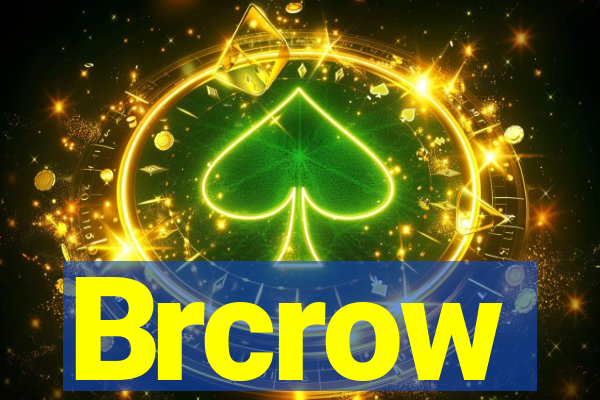 Brcrow