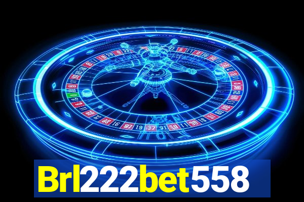 Brl222bet558