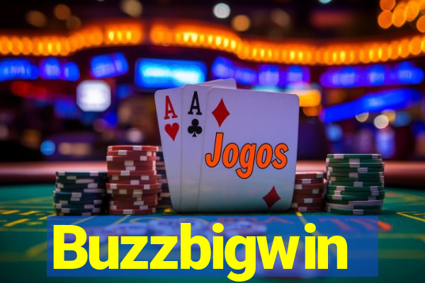 Buzzbigwin