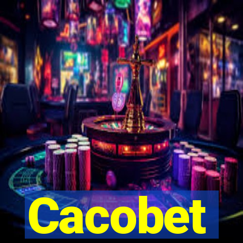 Cacobet