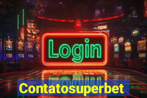 Contatosuperbet