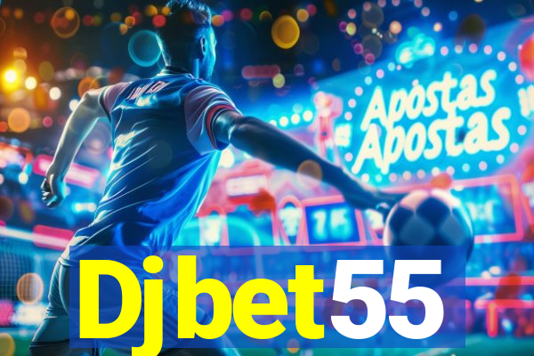 Djbet55