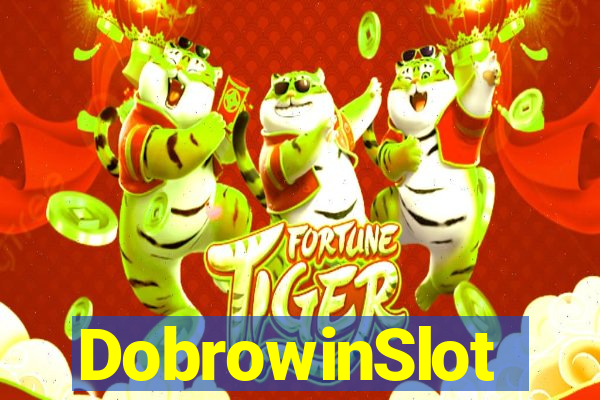 DobrowinSlot
