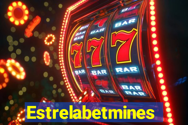Estrelabetmines