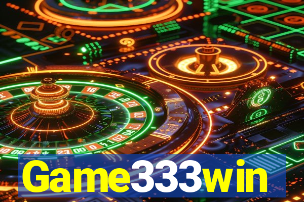Game333win