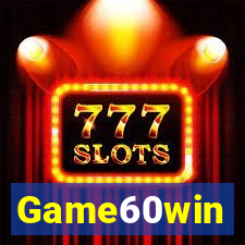 Game60win
