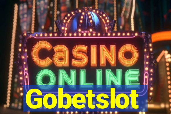 Gobetslot
