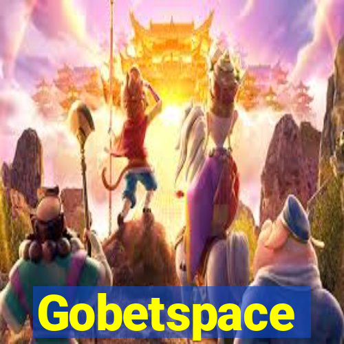 Gobetspace