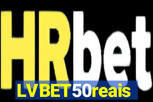 LVBET50reais