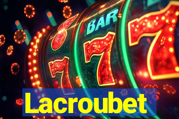 Lacroubet