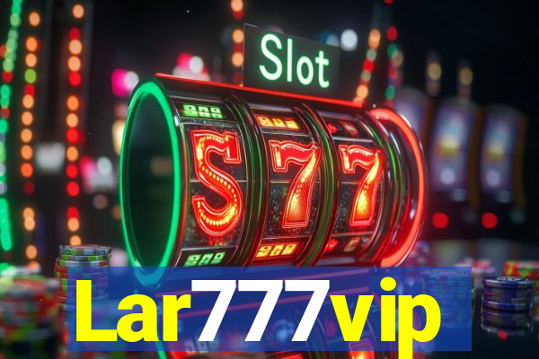 Lar777vip