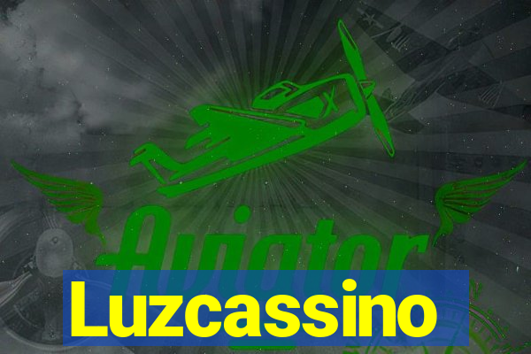 Luzcassino