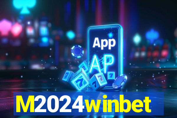 M2024winbet