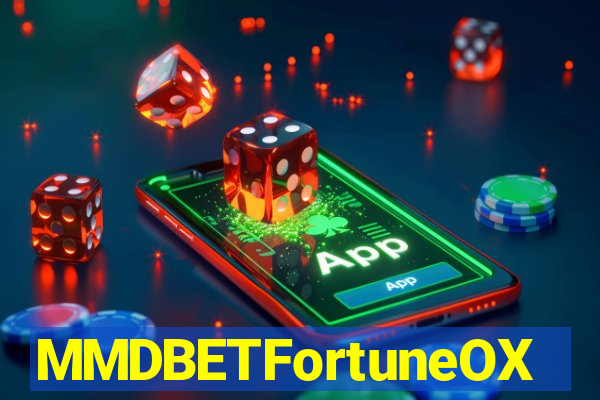 MMDBETFortuneOX