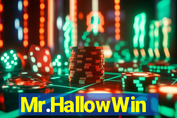 Mr.HallowWin
