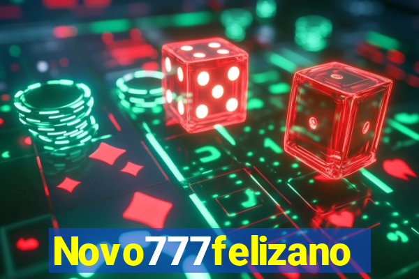 Novo777felizano