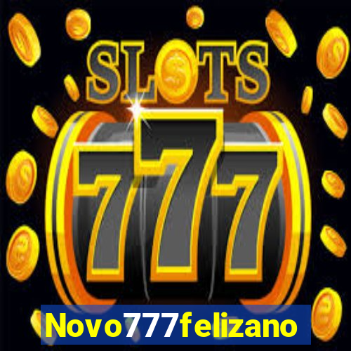 Novo777felizano