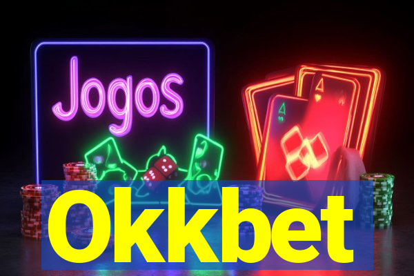 Okkbet